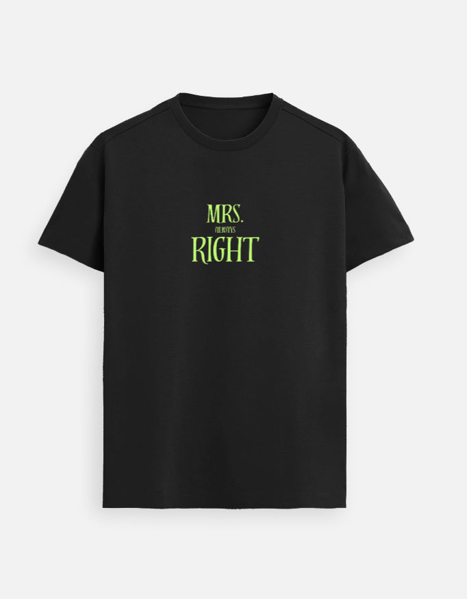 Mr. Never Right & Mrs. Always Right - Couple T-Shirt Set